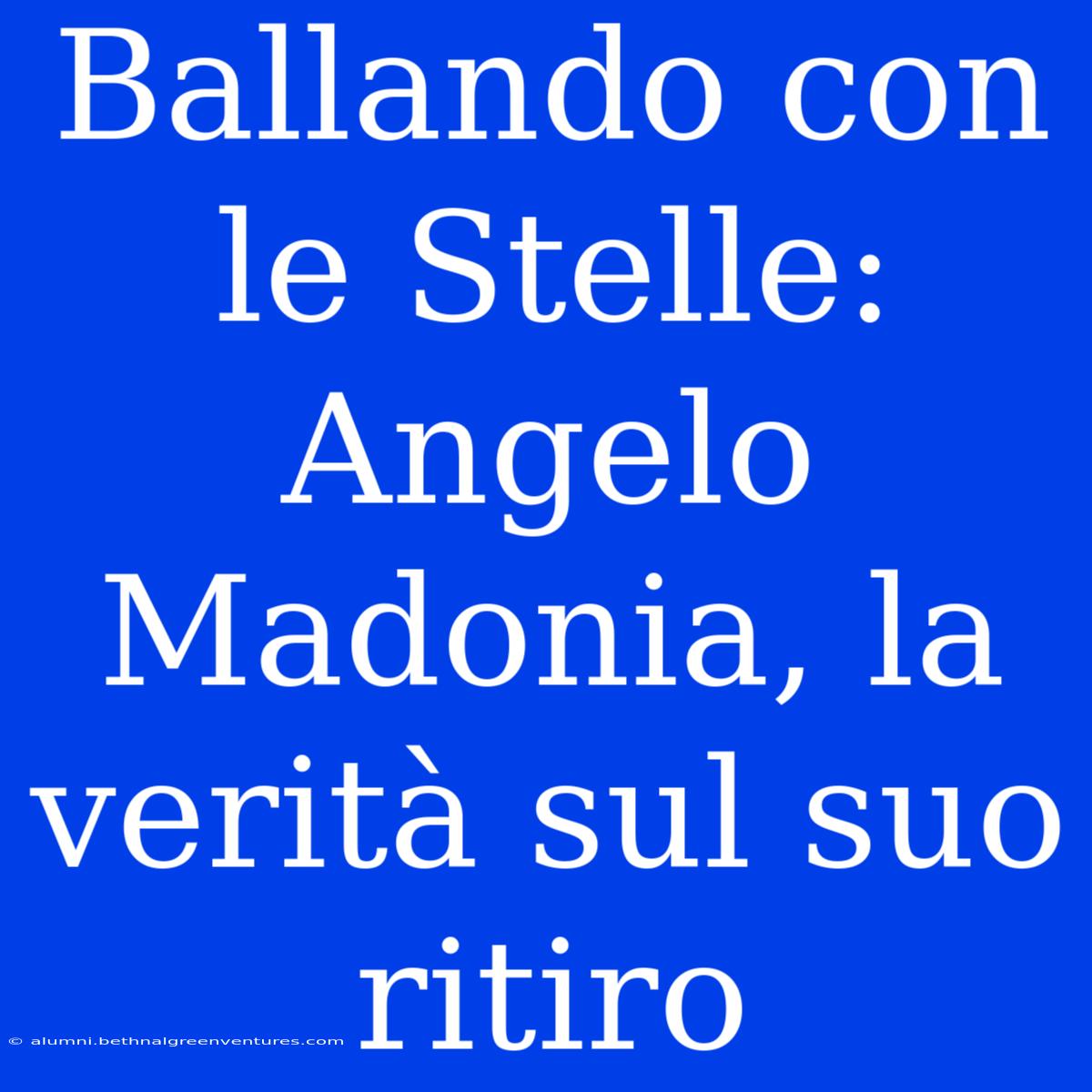 Ballando Con Le Stelle: Angelo Madonia, La Verità Sul Suo Ritiro