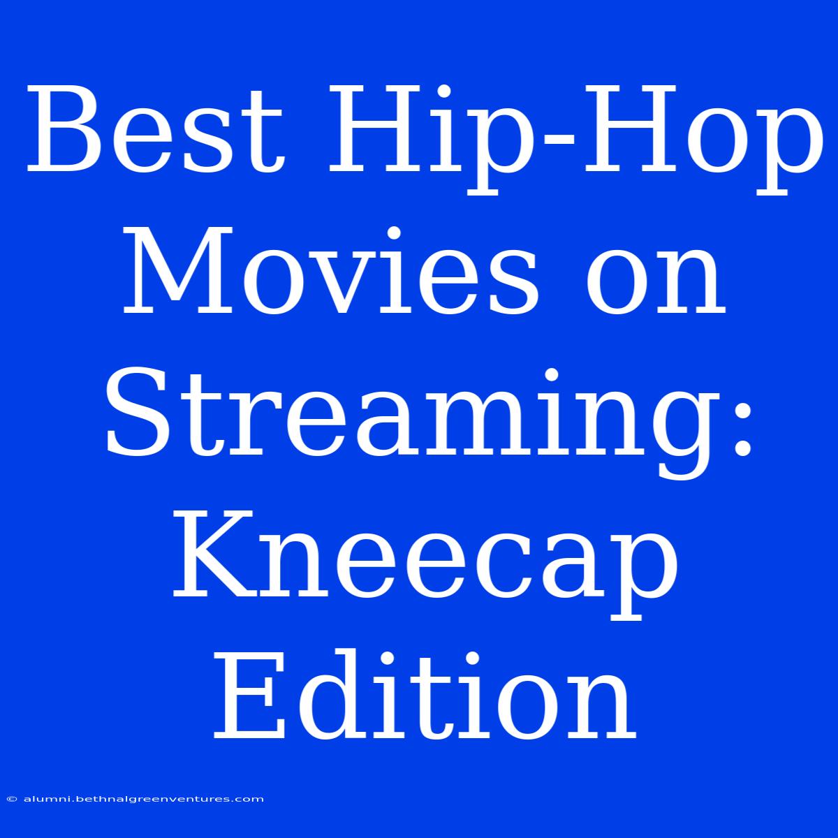 Best Hip-Hop Movies On Streaming: Kneecap Edition