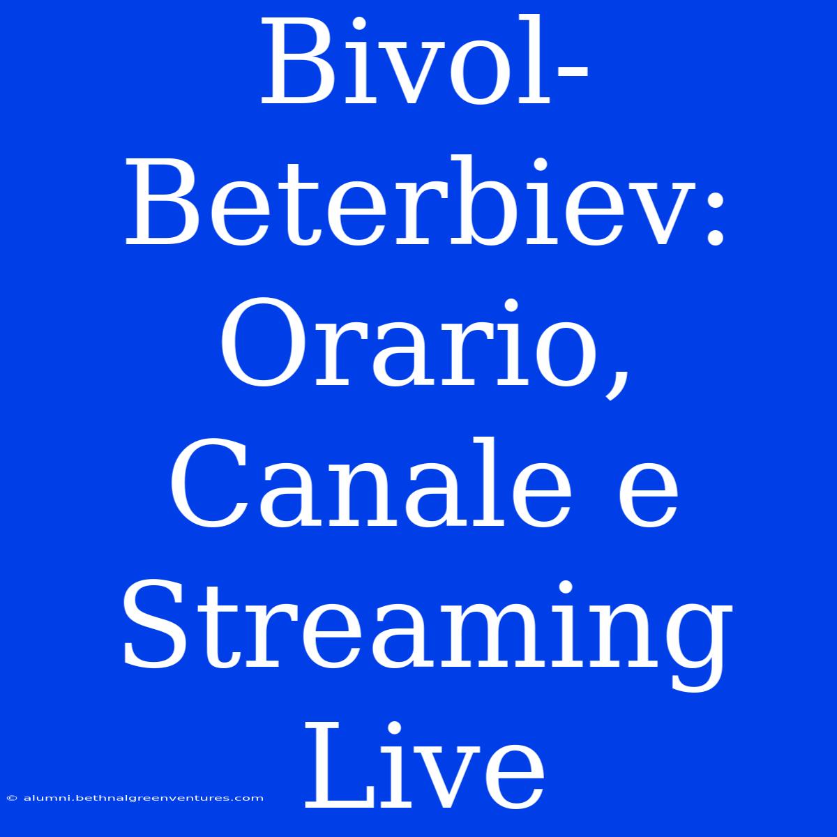 Bivol-Beterbiev: Orario, Canale E Streaming Live