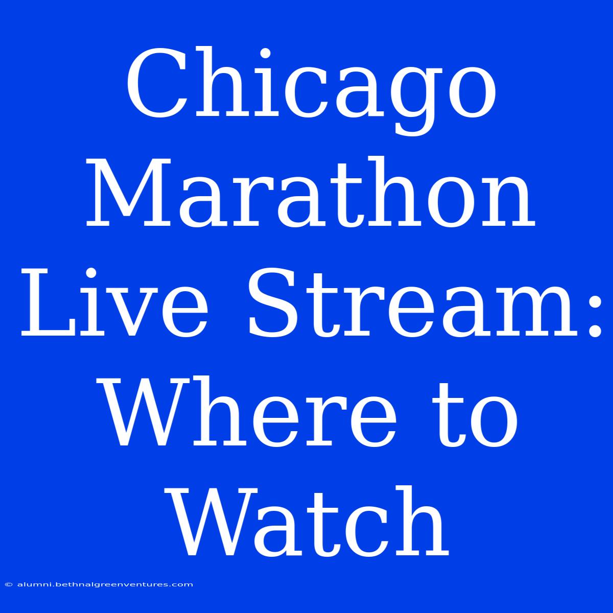 Chicago Marathon Live Stream: Where To Watch