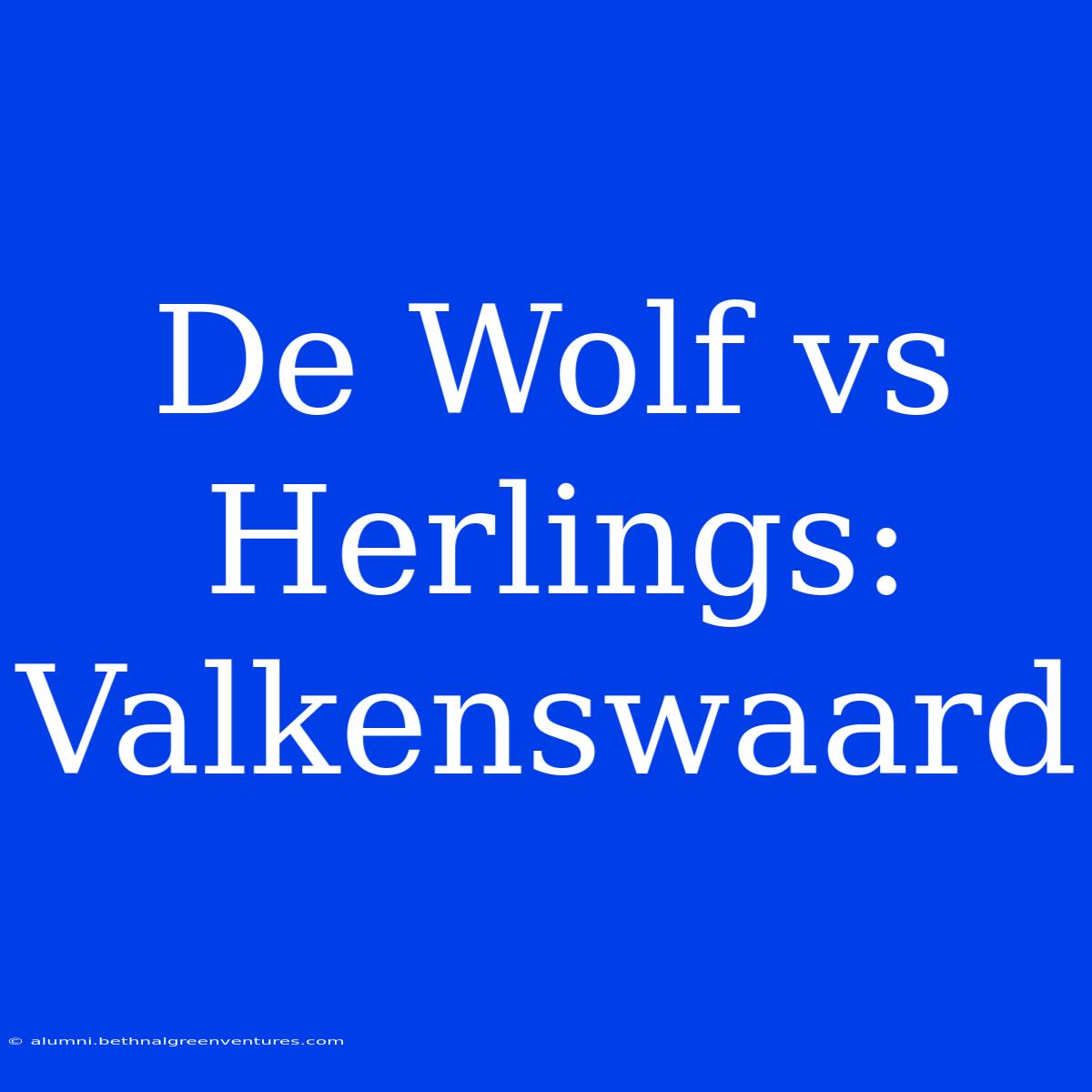 De Wolf Vs Herlings: Valkenswaard