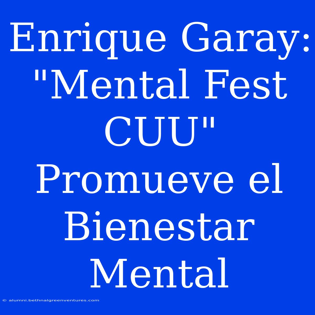 Enrique Garay: 