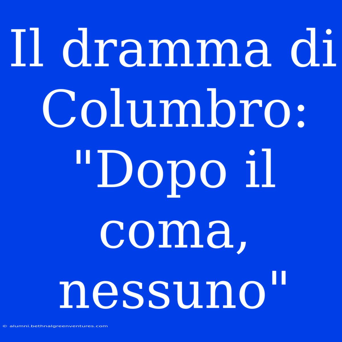 Il Dramma Di Columbro: 