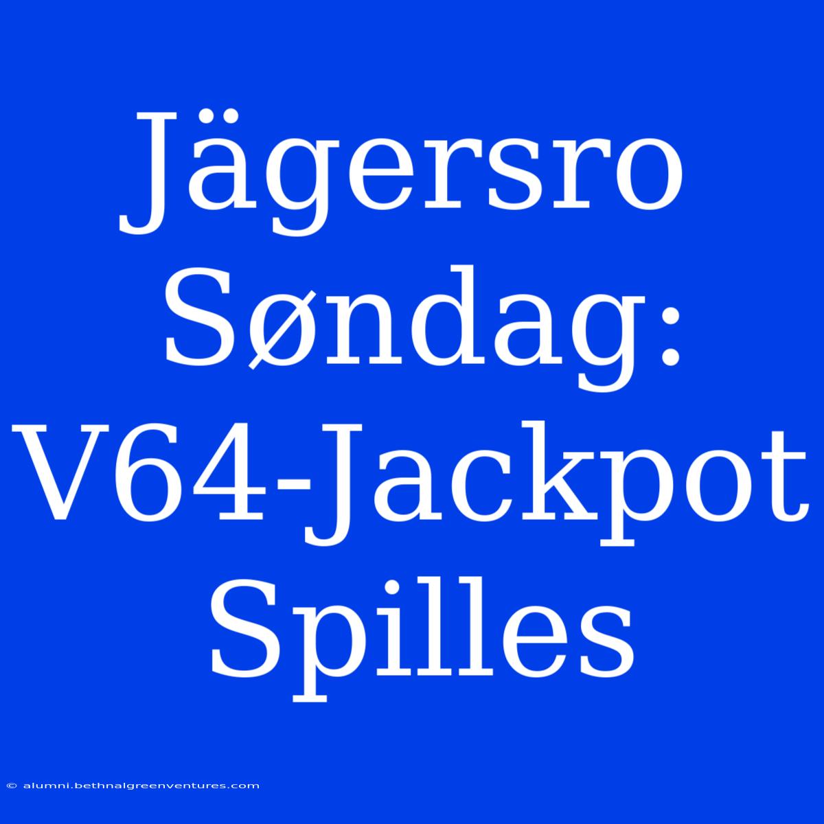 Jägersro Søndag: V64-Jackpot Spilles