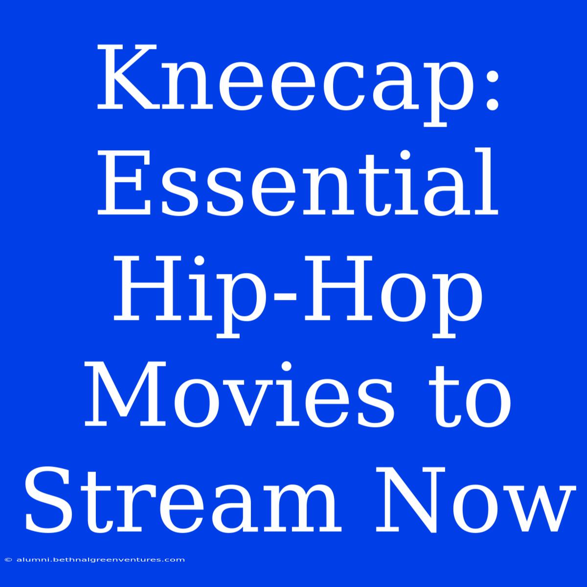 Kneecap: Essential Hip-Hop Movies To Stream Now