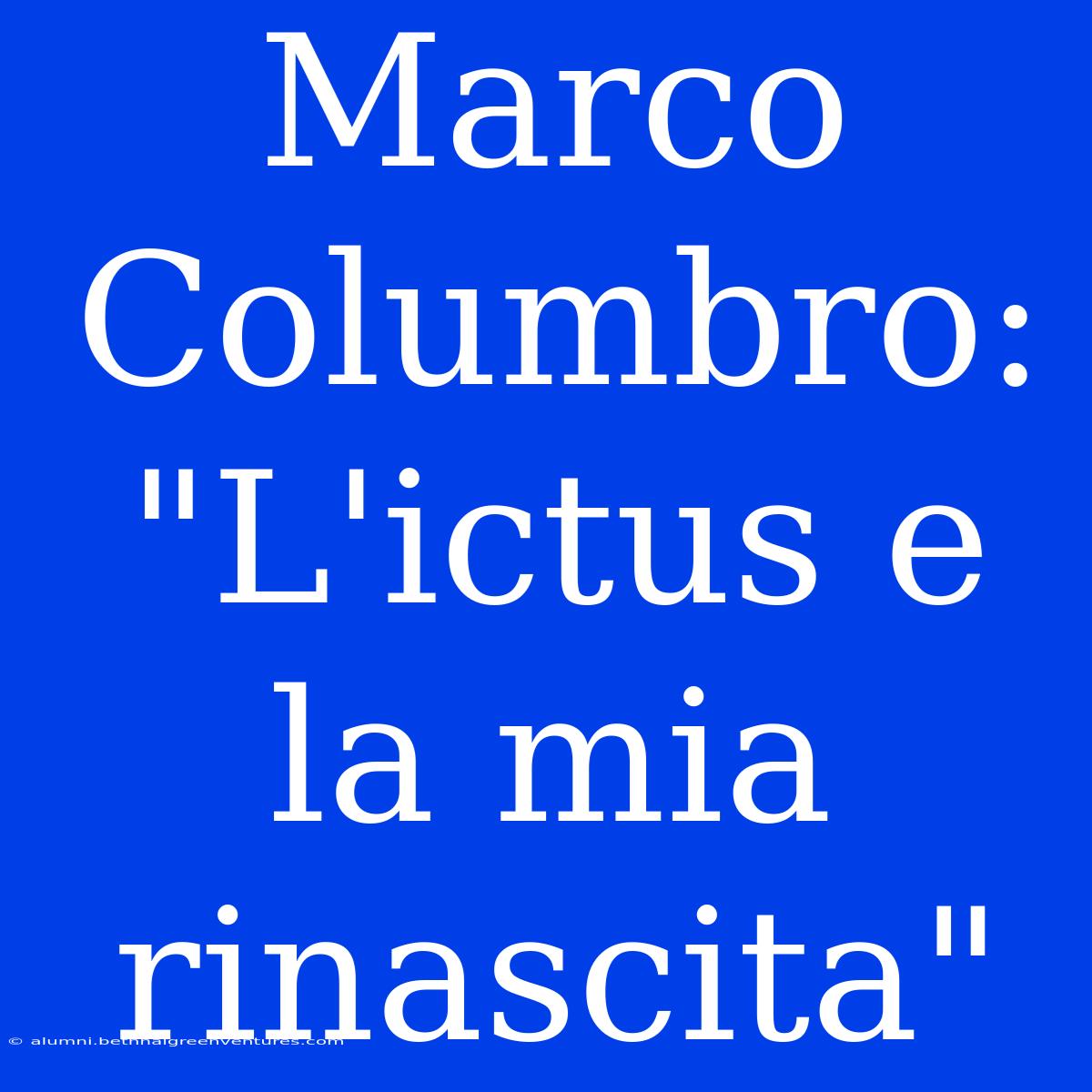 Marco Columbro: 