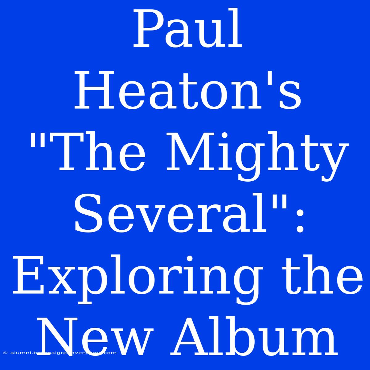 Paul Heaton's 