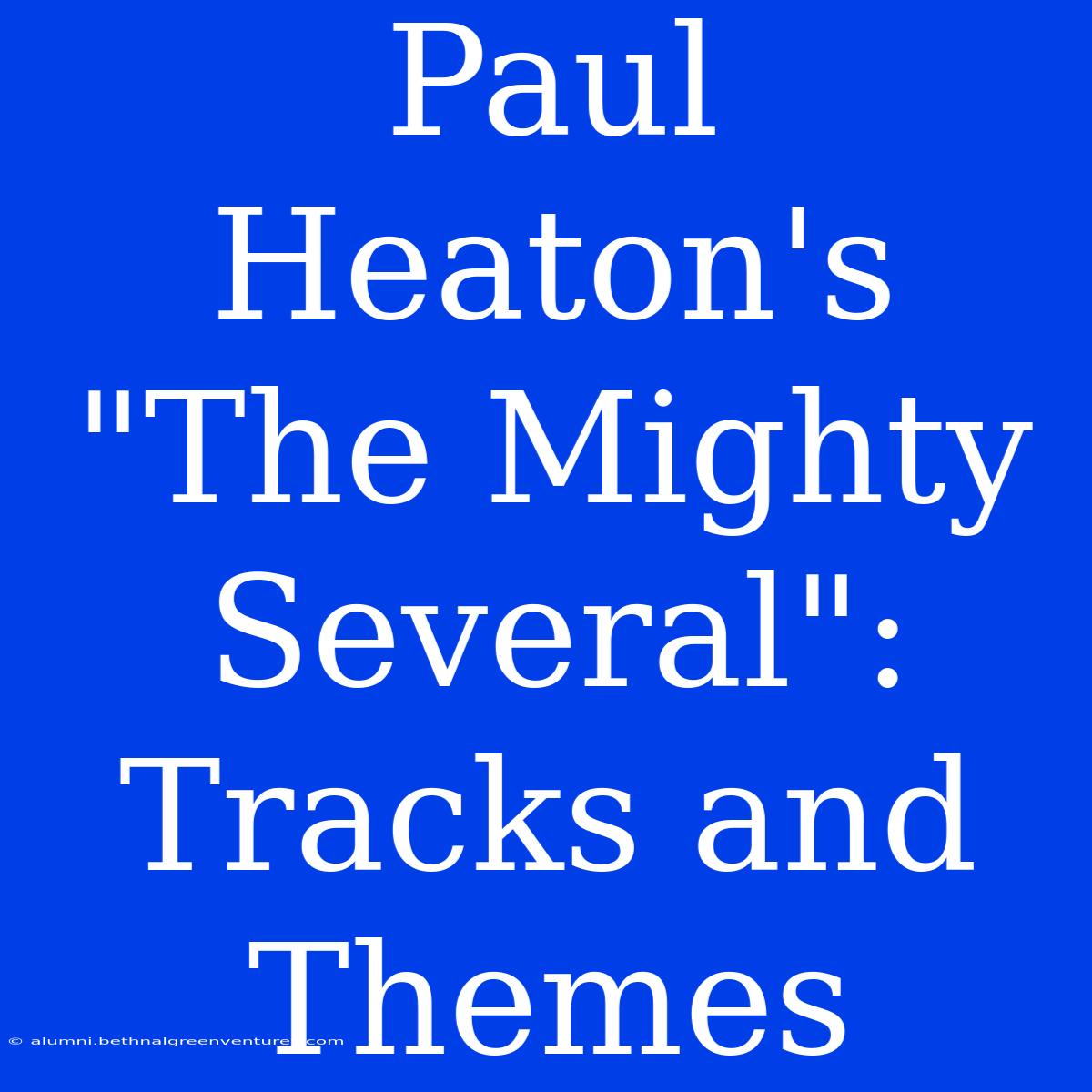 Paul Heaton's 