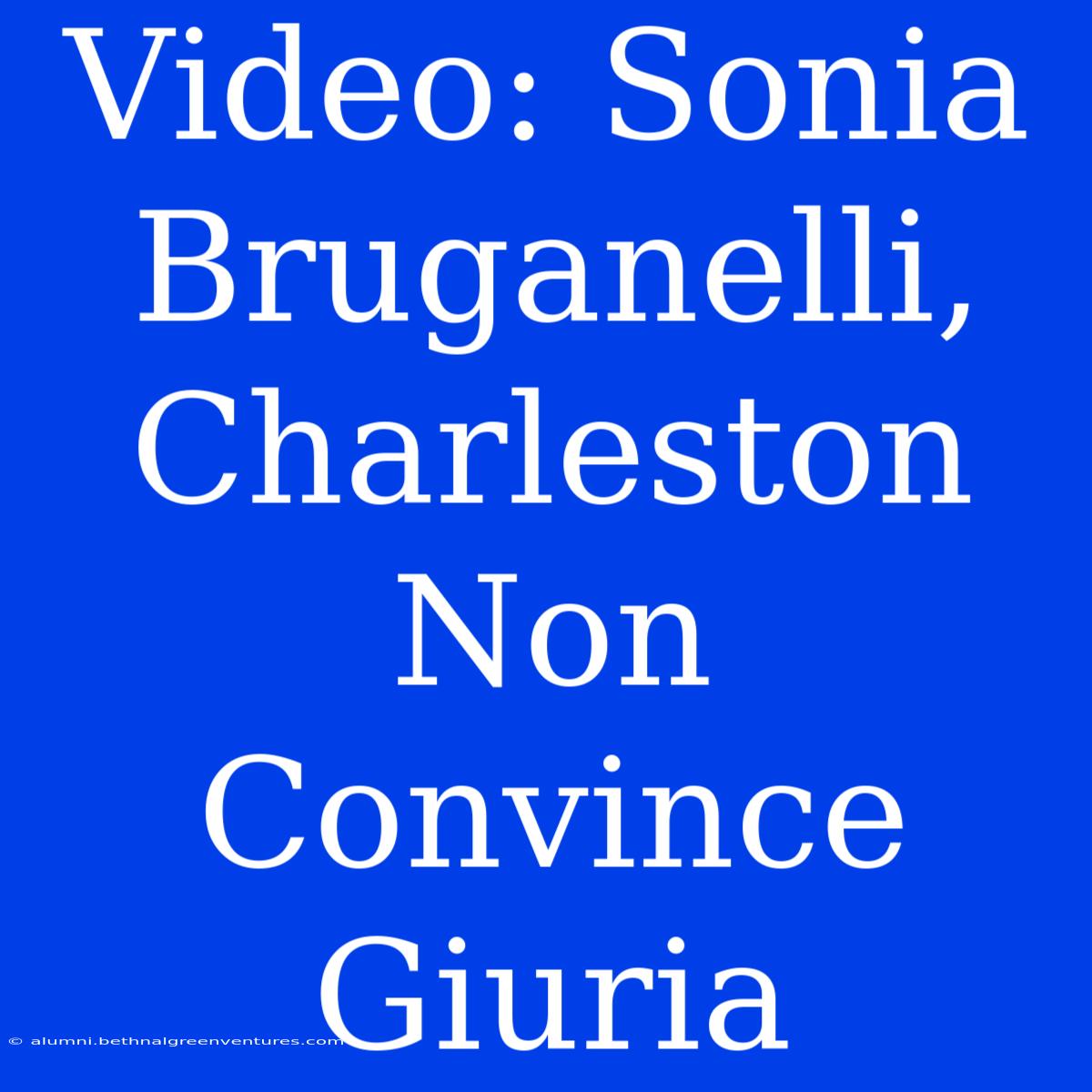 Video: Sonia Bruganelli, Charleston Non Convince Giuria 