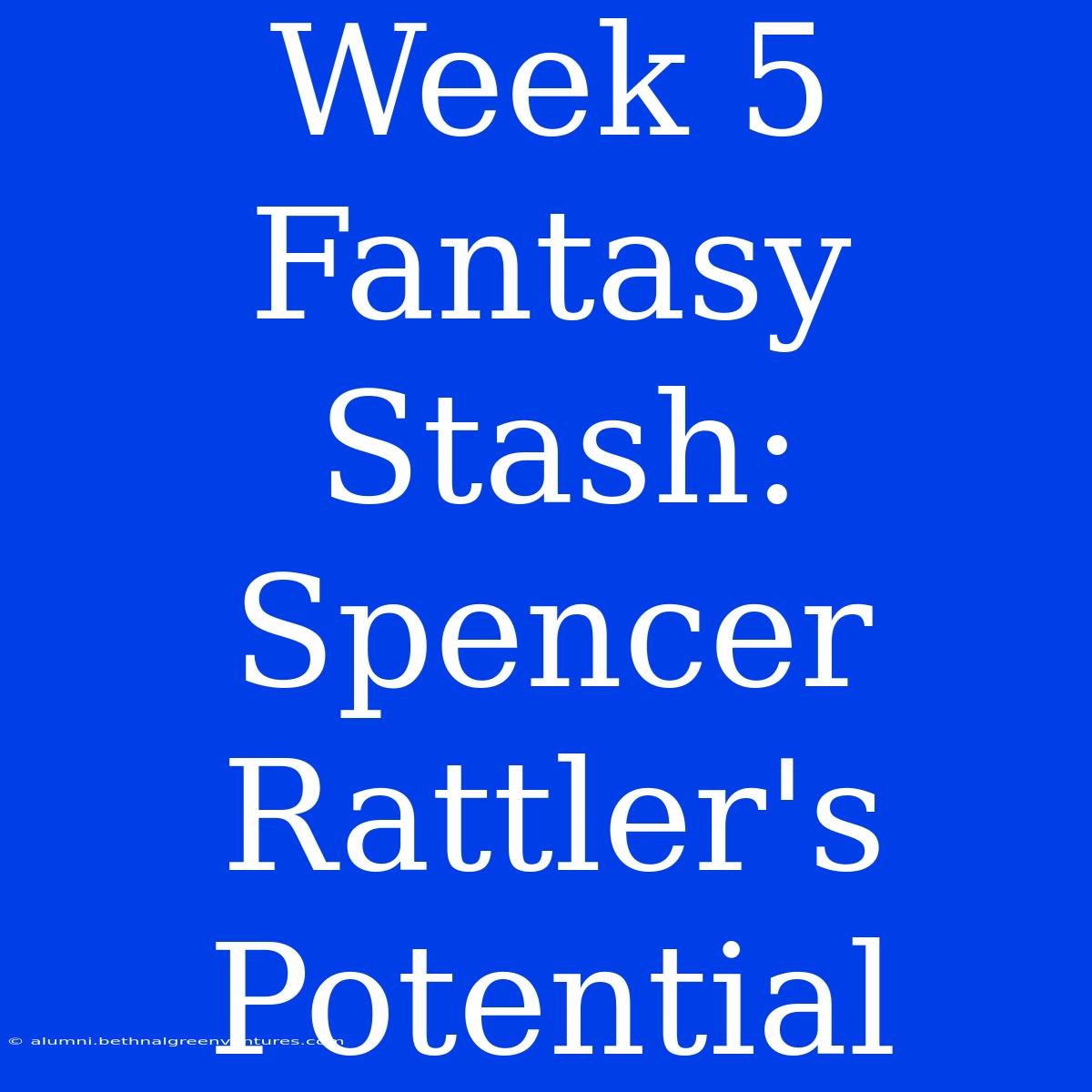 Week 5 Fantasy Stash: Spencer Rattler's Potential