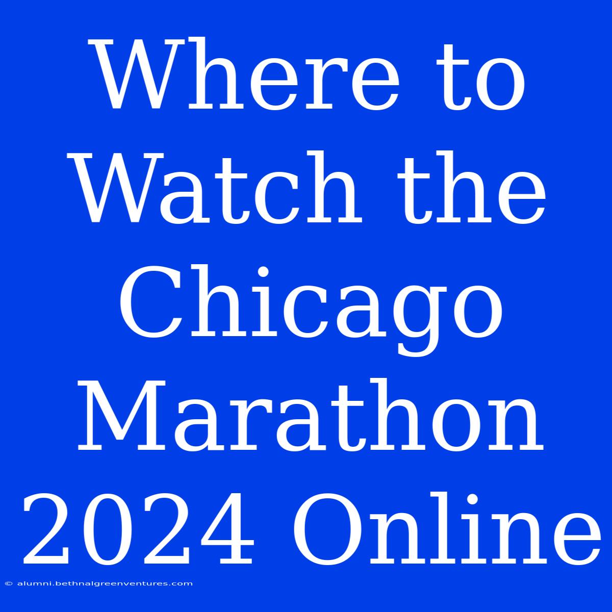 Where To Watch The Chicago Marathon 2024 Online